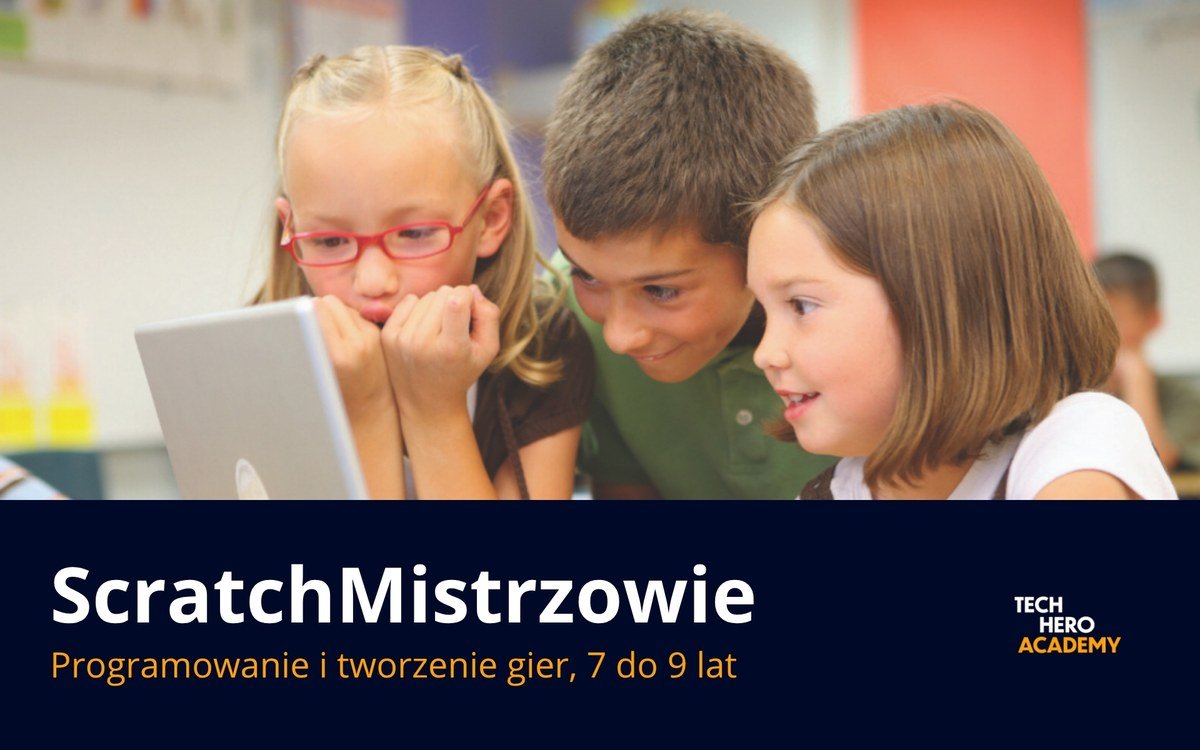 ScratchMistrzowie, Programowanie i tworzenie gier, 7 do 9 lat