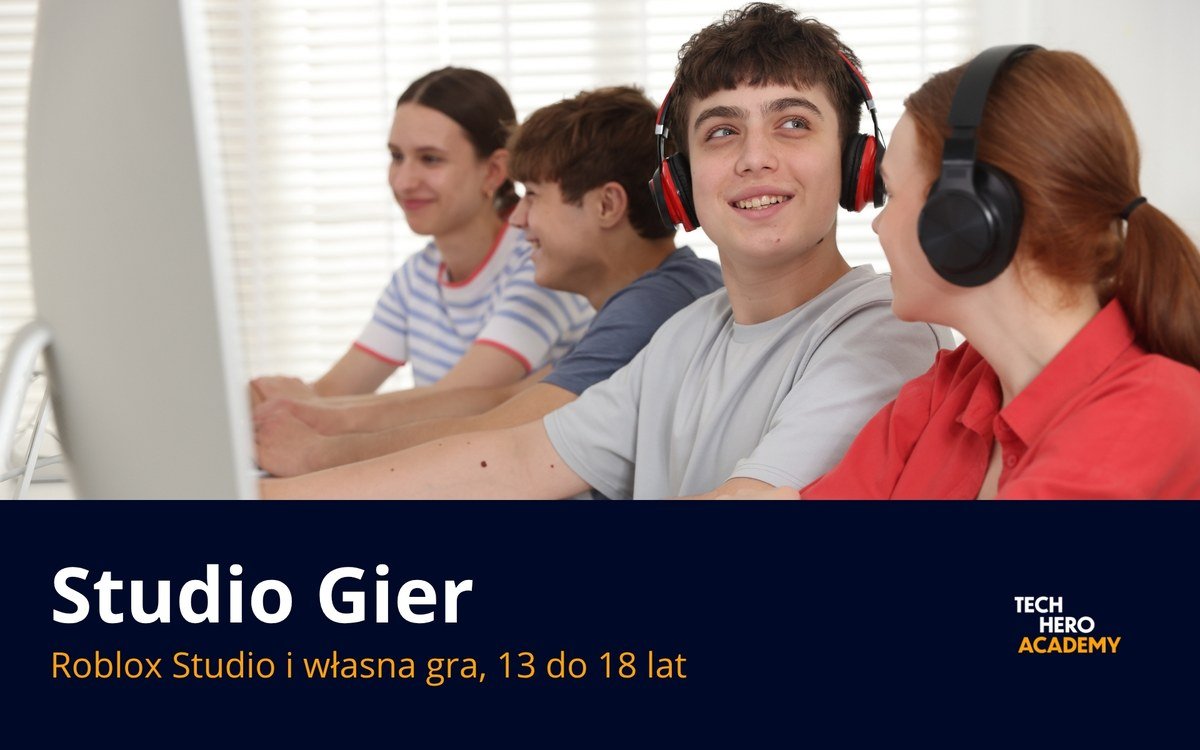 Studio Gier, Roblox Studio i własna gra, 13 do 18 lat