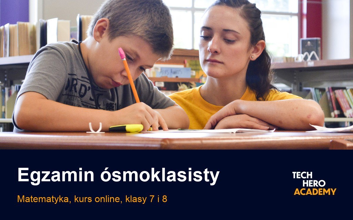 Egzamin ósmoklasisty z matematyki: uczeń rozwiązuje zadania z nauczycielem, okładka kursu online