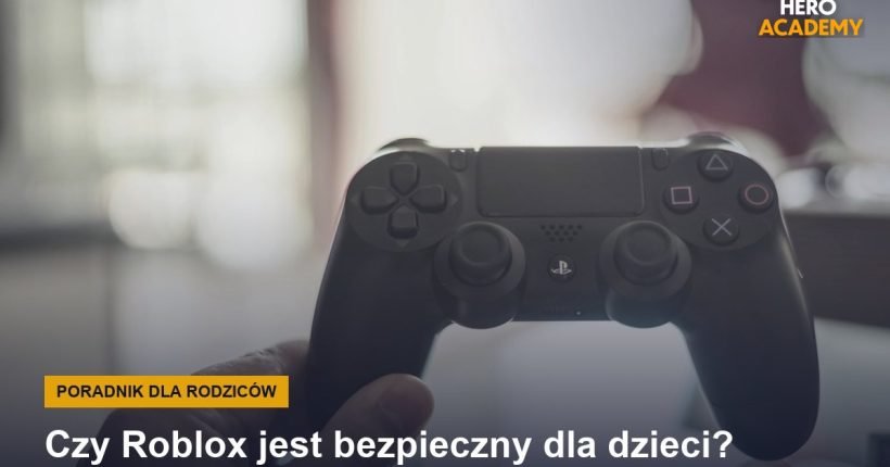 Czy Roblox jest bezpieczny dla dzieci?