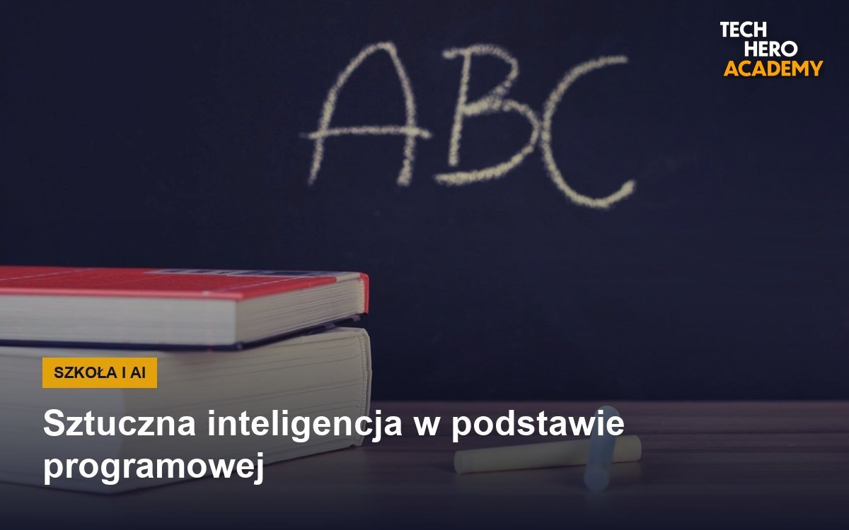 Sztuczna inteligencja w podstawie programowej
